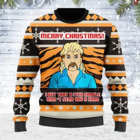 Gearhomie Tiger King Bet That B! Didn't Send You A Card Chirsmas Ugly Christmas Sweater