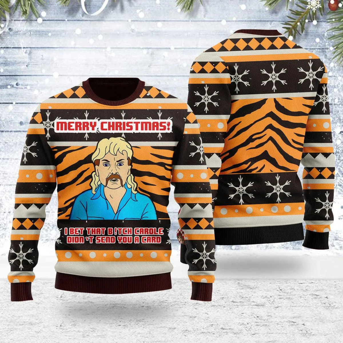Gearhomie Tiger King Bet That B! Didn't Send You A Card Chirsmas Ugly Christmas Sweater